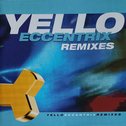 Yello CD Yello Eccentrix Remixes