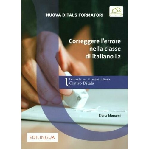 Elena Monami - Nuova Ditals Formatori. Correggere l’errore nella classe di italiano L2