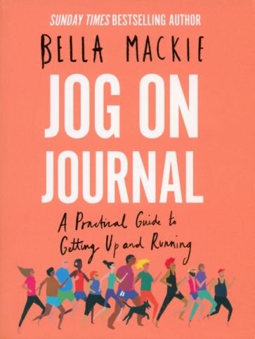 Jog on Journal. A Practical Guide to Getting Up and Running - фото №1