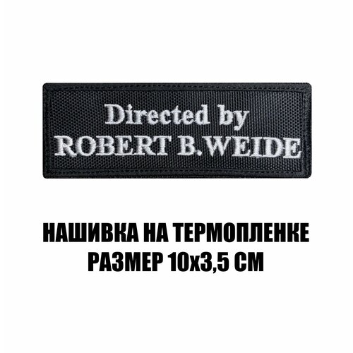 Нашивка на одежду Directed by Robert B.Weide