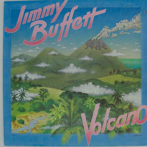 Виниловая пластинка Jimmy Buffett Джимми Баффетт - Volcano