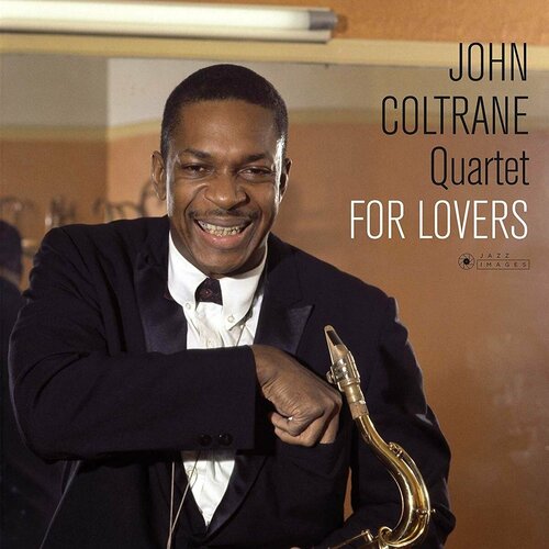 Coltrane John Виниловая пластинка Coltrane John For Lovers виниловая пластинка ernie rettino