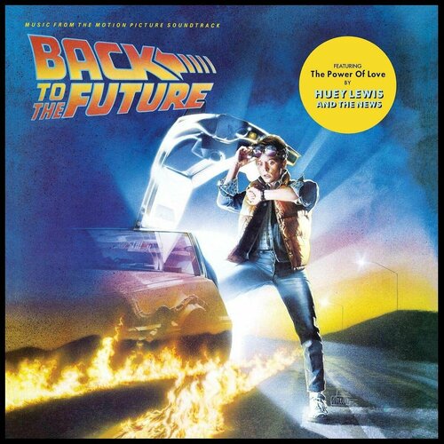 Various – Back To The Future (Music From The Motion Picture Soundtrack) виниловая пластинка back to the future music from the motion picture soundtrack lp