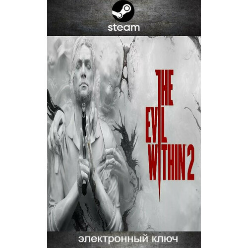 Игра The Evil Within 2 для PC Steam цифровой ключ 989₽