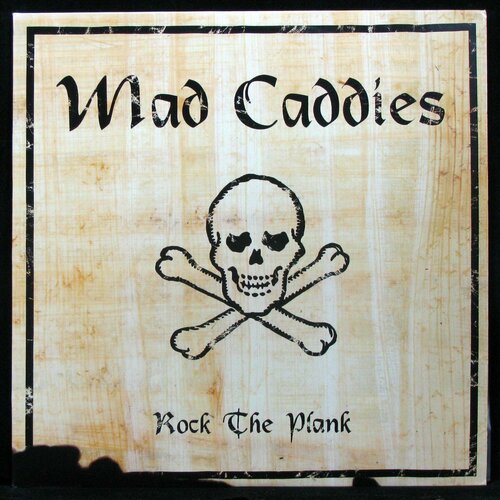 Виниловая пластинка Fat Wreck Chords Mad Caddies – Rock The Plank