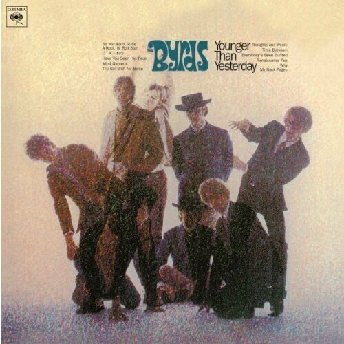 Виниловая пластинка Byrds - Younger Than Yesterday - Vinyl 180 gram coltrane john coltranes sound lp limited edition 180 gram high quality pressing vinyl