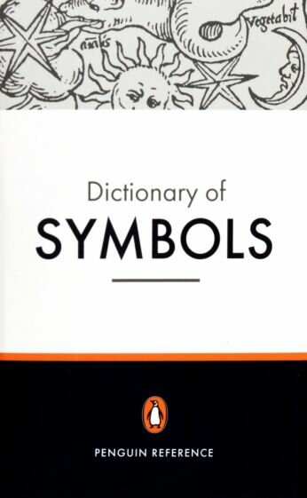 Dictionary of Symbols (Gheerbrant Alain, Chevalier Jean, Buchanan-Brown John) - фото №1