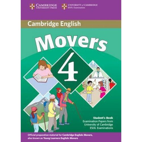  Cambridge ESOL "Cambridge Young Learners English Tests Movers 4 Student's Book"