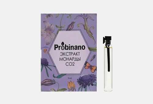 Экстракт Монарды CO2 Probinano масло монарды для ногтей и кутикулы, 3 мл