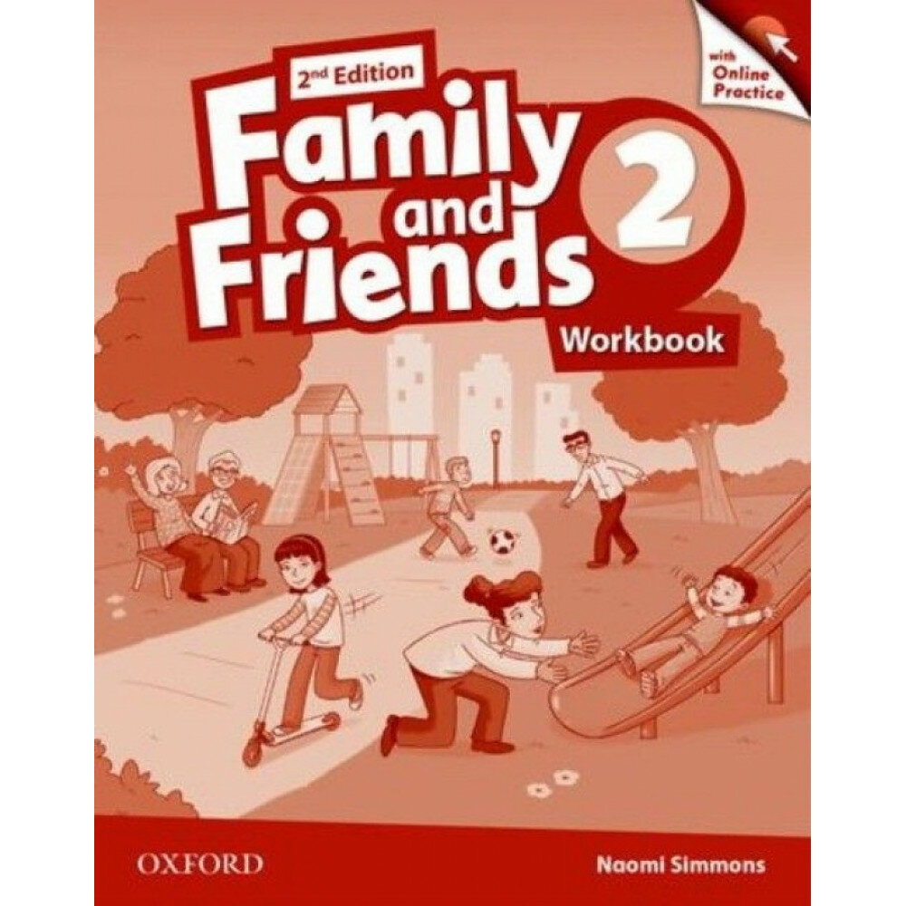 Family and Friends (2nd Edition). 2 Workbook and Online Skills Practice Pack