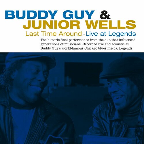 Виниловая пластинка Buddy Guy & Junior Wells. Last Time Around Live (LP)