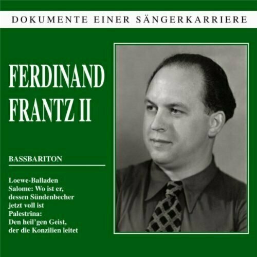 AUDIO CD Frantz, Ferdinand - Loewe / Strauss / Pfitzner. 1 CD audio cd frantz ferdinand loewe strauss pfitzner 1 cd