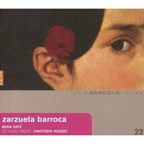 AUDIO CD Baroque Voices 22 - Arias de Zarzuela Barroca audio cd baroque indien coro y orquesta juvenil de urubicha 1 cd