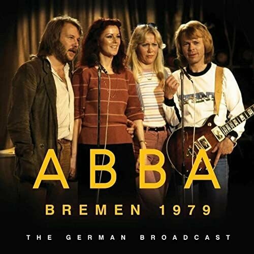 Audio CD ABBA - Bremen 1979 (The German Broadcast) (1 CD)
