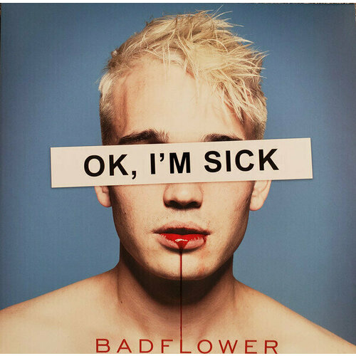 Виниловая пластинка Badflower: OK, I'm Sick. 1 LP barry m – eyes wide strengthening