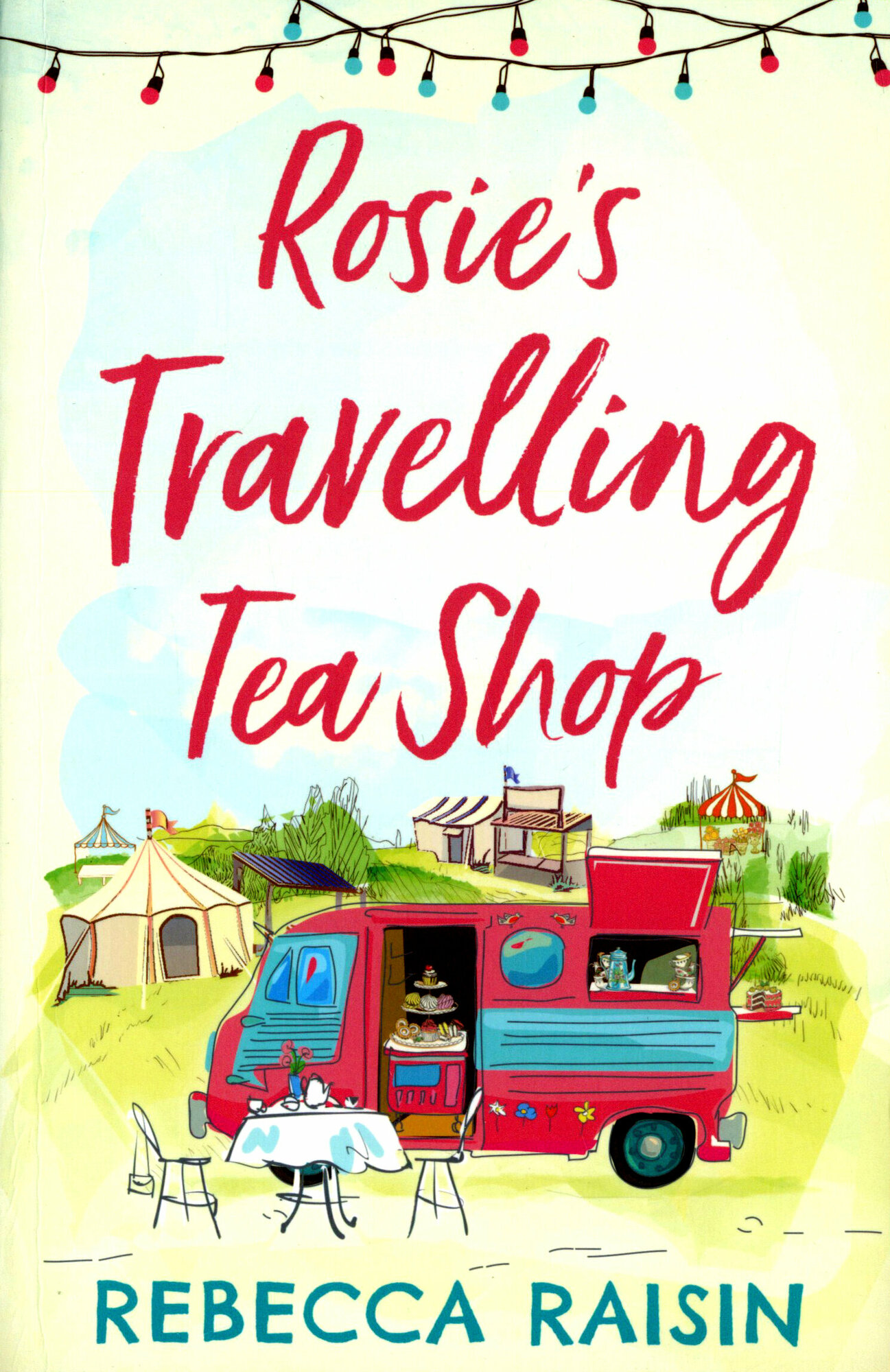 Rosie’s Travelling Tea Shop / Raisin Rebecca / Книга на Английском / Чайный фургончик Рози / Рейсин Ребекка - фото №1