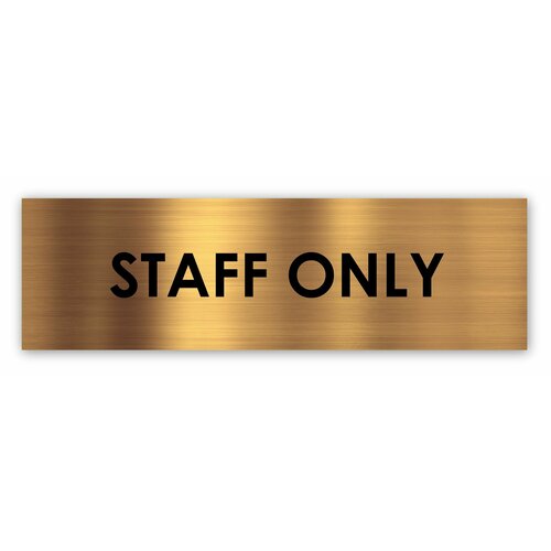 STAFF ONLY табличка на дверь Standart 250*75*1,5 мм. Золото staff only табличка на дверь standart 250 75 1 5 мм серебро