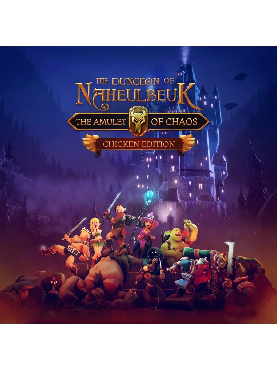 The Dungeon of Naheulbeuk: The Amulet of Chaos - Chicken Ed