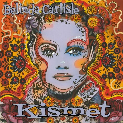 Carlisle Belinda Виниловая пластинка Carlisle Belinda Kismet