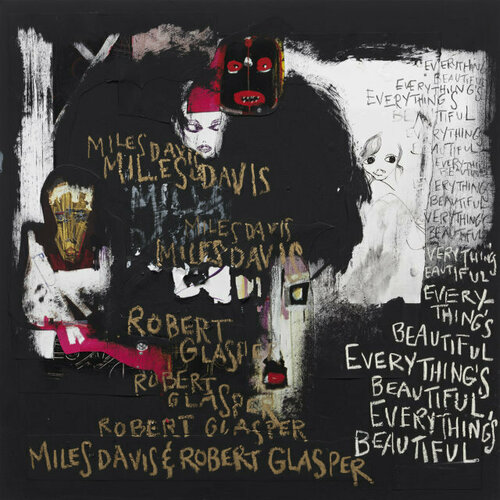 Виниловая пластинка Miles Davis and Robert Glasper: Everything's Beautiful (180g). 1 LP audio cd robert glasper fuck yo feelings