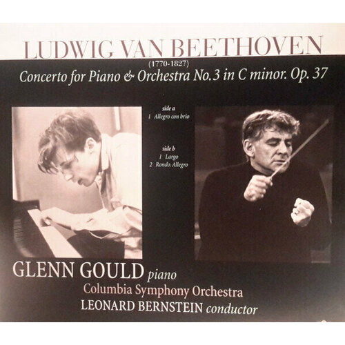 Виниловая пластинка GOULD, GLENN - Beethoven: Piano Concerto No. 3 In C Minor. 1 LP бах и с italian concerto glenn gould lp