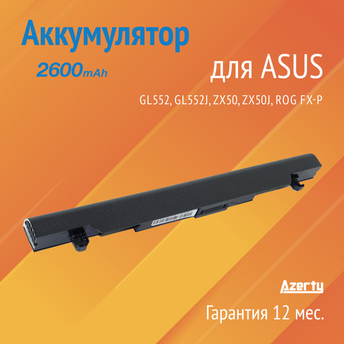 Аккумулятор A41N1424 для Asus GL552 / GL552J / ZX50 / ZX50J / ROG FX-PLUS / ROG GL552 2600mAh csmhy original a41n1424 аккумулятор для ноутбука asus rog zx50 zx50j zx50jx zx50v zx50vw gl552 gl552vw gl552j gl552jx gl552v 15v 48wh