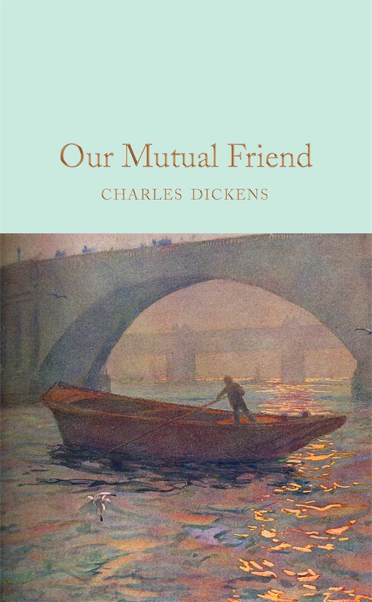 Our Mutual Friend / Dickens Charles / Книга на Английском / Диккенс Чарльз - фото №1