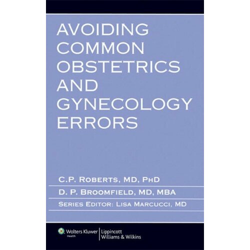 Roberts "Avoid common errors obstetrics and gynecology errors"