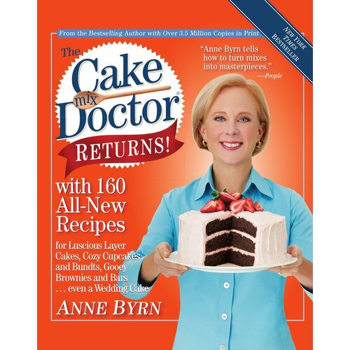 Cake Mix Doctor Returns. With 160 All-New Recipes
