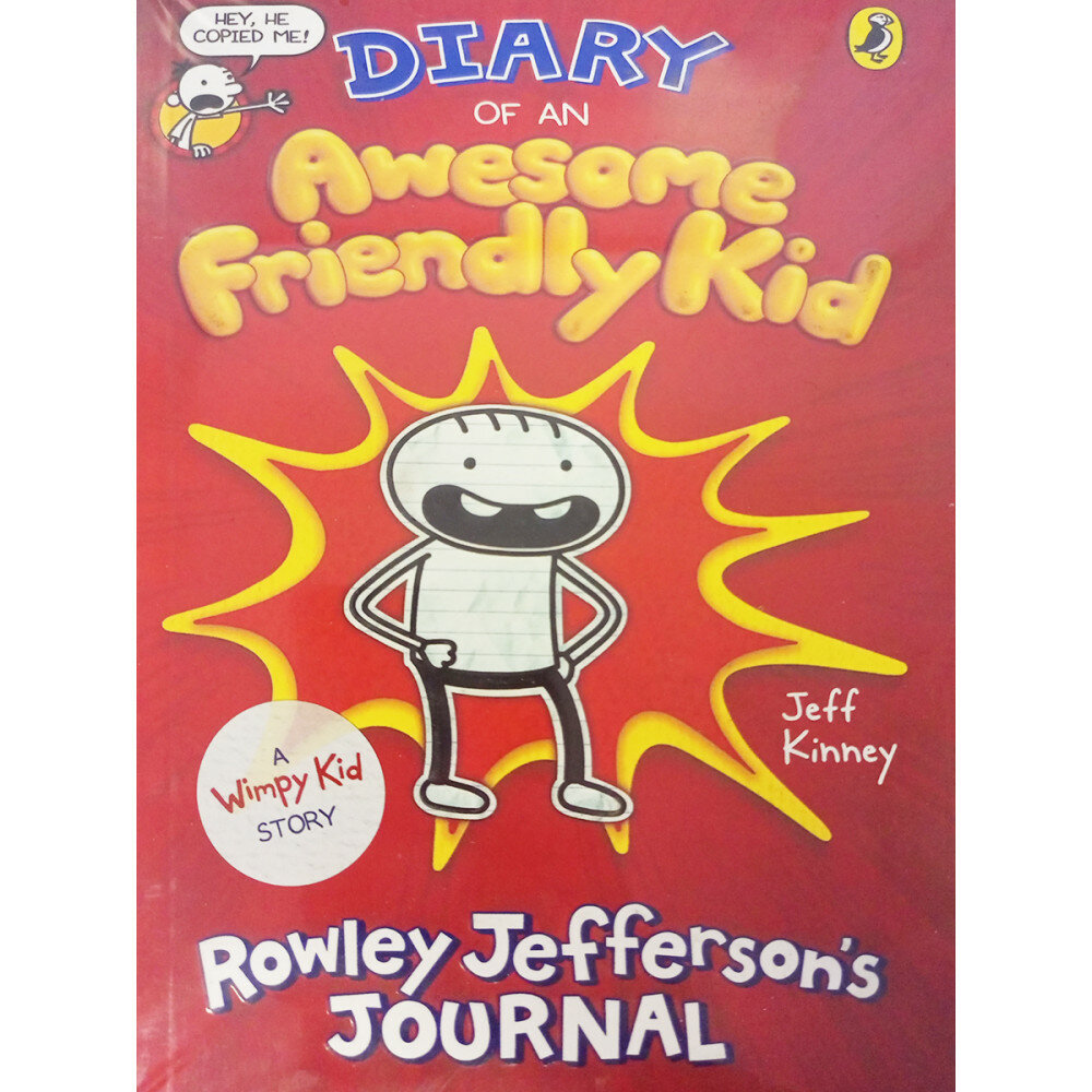 Diary of an Awesome Friendly Kid. Rowley Jefferson's Journal