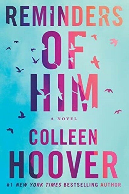 Colleen Hoover "Reminders of him"