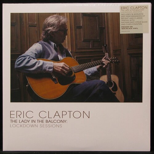 Виниловая пластинка Bushbranch Eric Clapton – Lady In The Balcony: Lockdown Sessions (2LP)