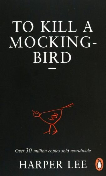 Harper Lee - To Kill A Mockingbird