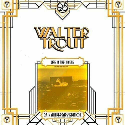 Walter Trout Walter Trout - Life In The Jungle - 25th Anniversary (2 LP) Медиа - фото №2