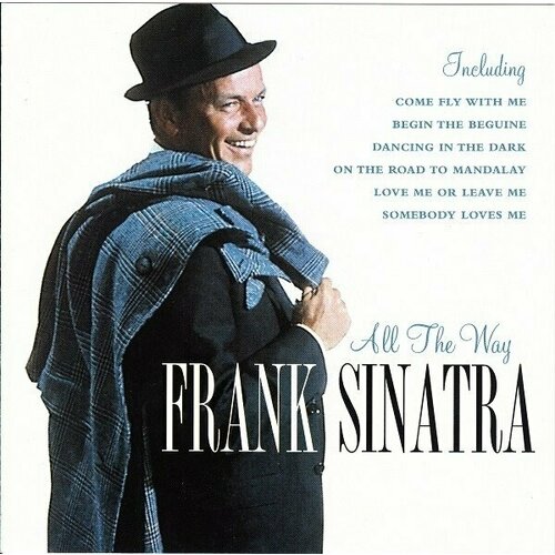 AUDIO CD Frank Sinatra: All The Way. 1 CD audio cd frank sinatra icon 1 cd