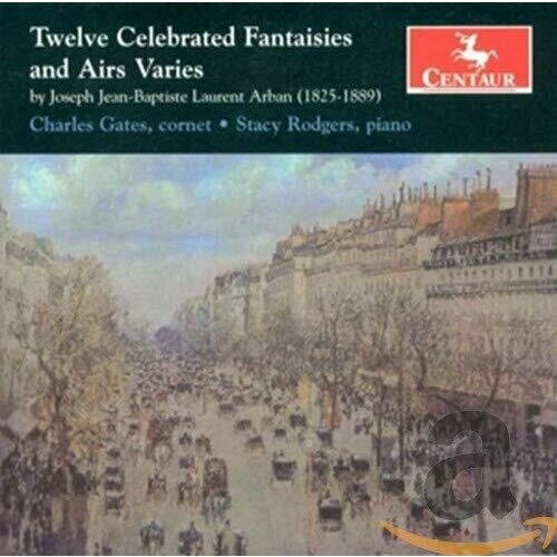 AUDIO CD JOSEPH ARBAN - 12 Celebrated Fantasies And Airs Varies 6999₽