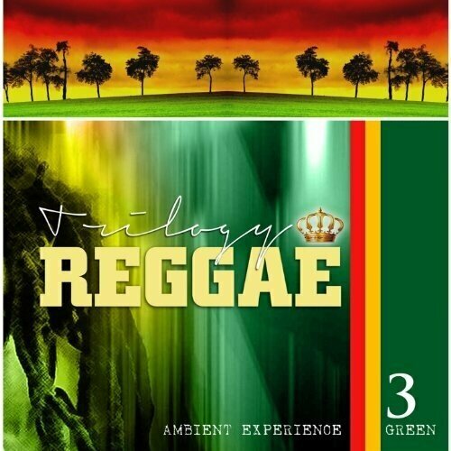 AUDIO CD Trilogy Reggae - Ambient Experience Vol 3 209199₽