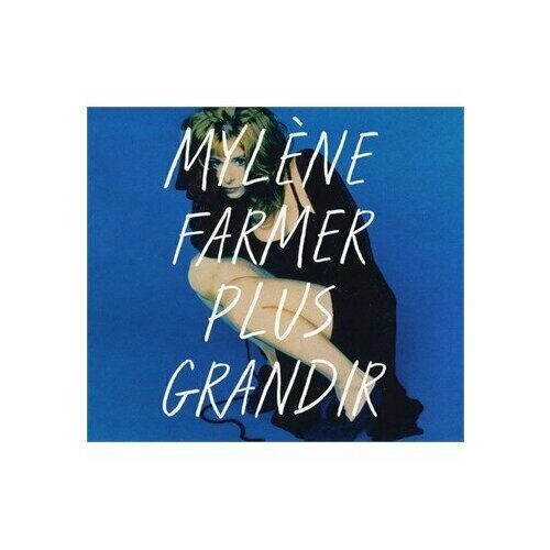 AUDIO CD - FARMER MYLENE Plus Grandir: Best Of . CD виниловая пластинка universal mylene farmer – plus grandir 2lp