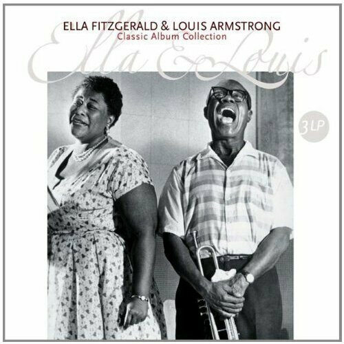 Виниловая пластинка Ella Fitzgerald & Louis Armstrong ‎ 0602435971988 виниловая пластинка fitzgerald ella armstrong louis ella