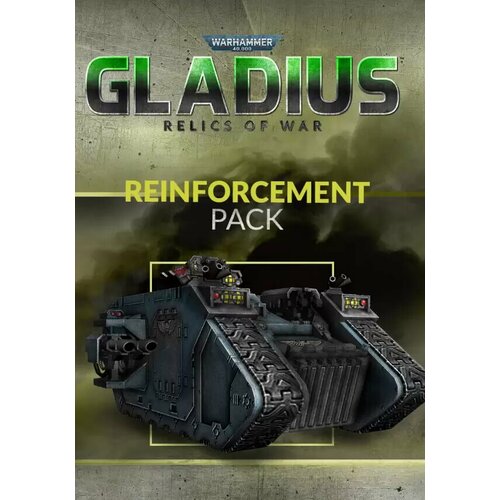 Warhammer 40,000: Gladius - Reinforcement Pack DLC (Steam; PC; Регион активации РФ, СНГ) dungeons map pack dlc steam pc регион активации рф снг