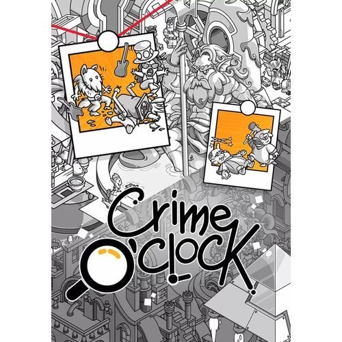 Crime O'Clock (Steam; PC; Регион активации все страны)