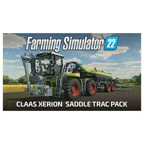 Farming Simulator 22 - CLAAS XERION SADDLE TRAC Pack (Steam) (Steam, для стран Россия и СНГ)