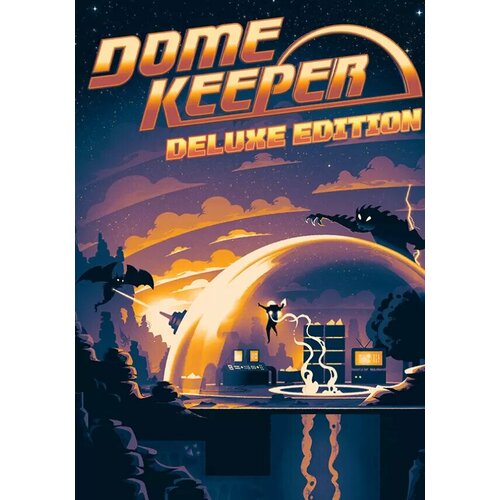 Dome Keeper - Deluxe Edition (Steam; PC; Регион активации ROW)