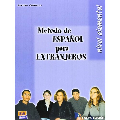 Metodo de espanol para extranjeros Nivel elementall Libro del alumno