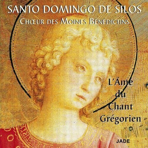 AUDIO CD The Soul of Chant - Benedictine Monks of Santo Domingo de Silos