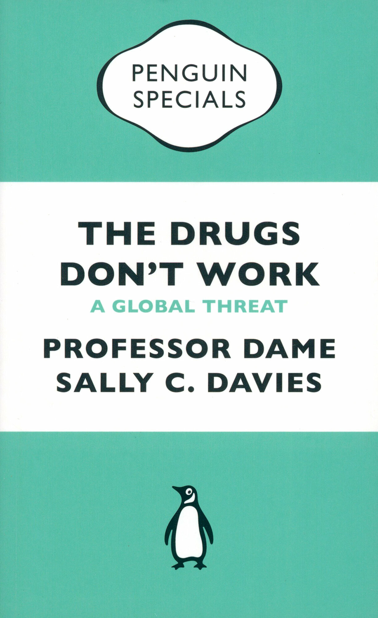 The Drugs Don't Work. A Global Threat / Книга на Английском - фото №1