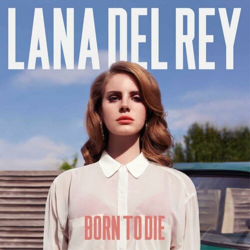 Виниловая пластинка Lana Del Rey - Born To Die