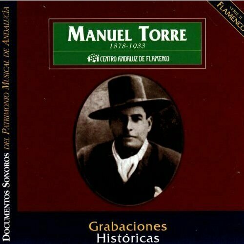 armik treasures cd 2004 flamenco россия MANUEL TORRE - Flamenco-Historical Recordings