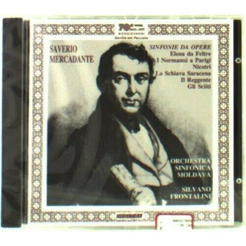 AUDIO CD MERCADANTE, SAVERIO - Sinfonie da opere: Elena da Feltre, I Normanni a Parigi, Nitocri, La schiava Saracena, Il reggente, Gli sciiti