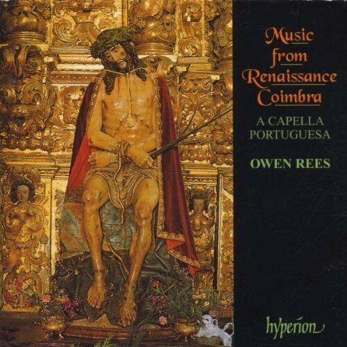 Portuguese Anonymous: Music From Renaissance Coimbra